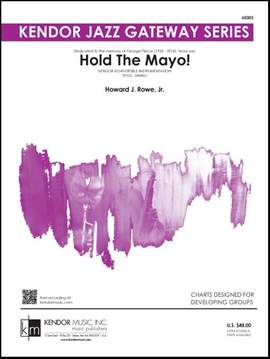 Rowe, H: Hold The Mayo!