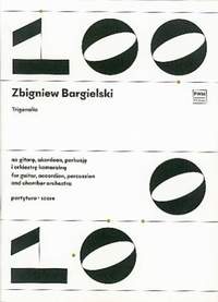 Zbigniew Bargielski: Trigonalia