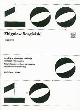 Zbigniew Bargielski: Trigonalia