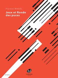 Florent Nagel: Jeux et Ronde des puces