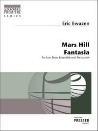Ewazen, E: Mars Hill Fantasia