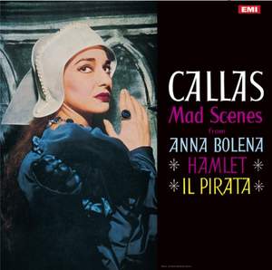 Maria Callas - Mad Scenes - Vinyl Edition
