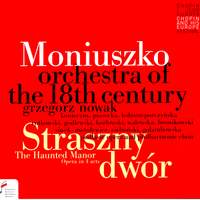 Moniuszko: Straszny dwór (The Haunted Manor)