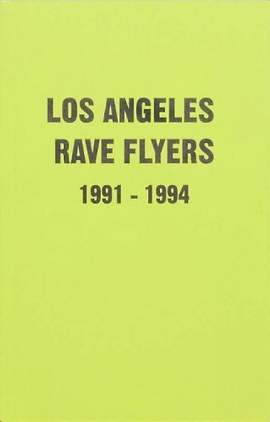 LA Rave Flyers 1991-1994