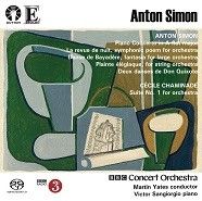 Anton Simon: Piano Concerto & Chaminade: Suite No. 1 for Orchestra, Op. 20