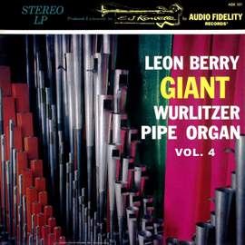 Giant Wurlitzer Pipe Organ, Vol. 4