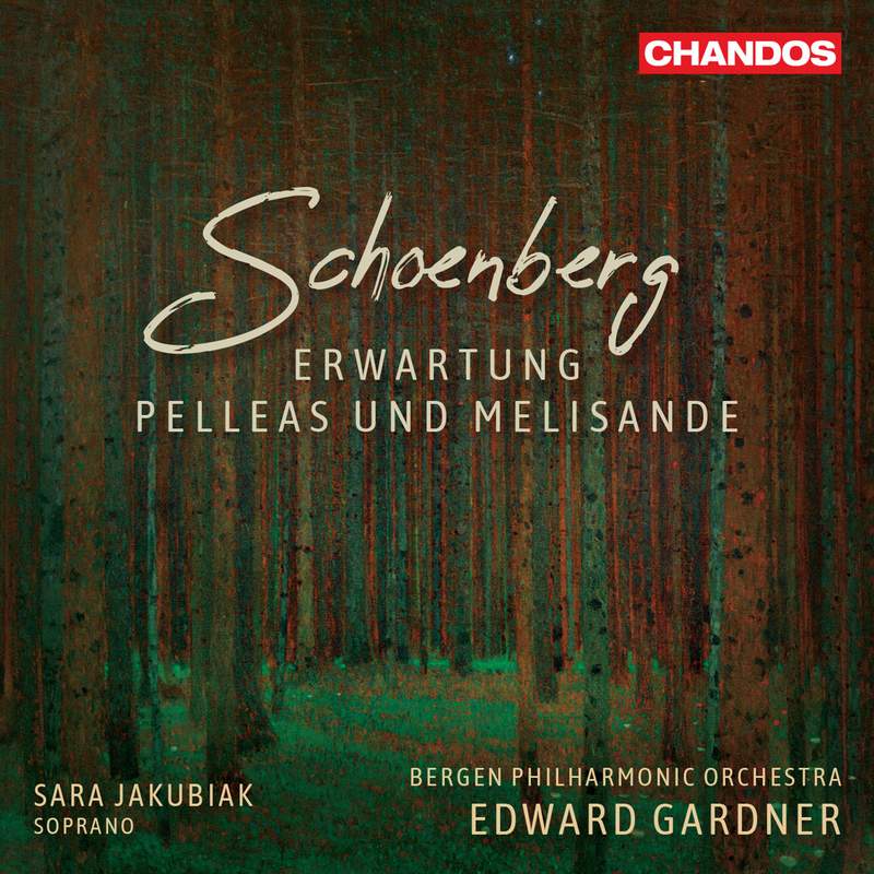 Debussy: Pelléas et Mélisande Suite & Schoenberg: Pelléas