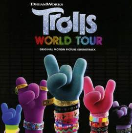 Trolls World Tour (original Motion Picture Soundtr