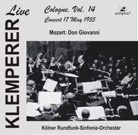 Klemperer in Cologne, Vol.14: Mozart, Don Giovanni (Historical Recording)