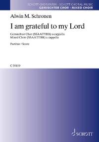 Schronen, A M: I am grateful to my Lord