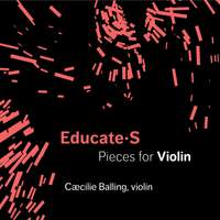 EDUCATE S: Pieces for Violin