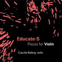 EDUCATE S: Pieces for Violin