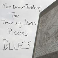 The Tearing Down Picasso Blues