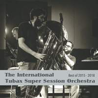 The International Tubax Super Session Orchestra