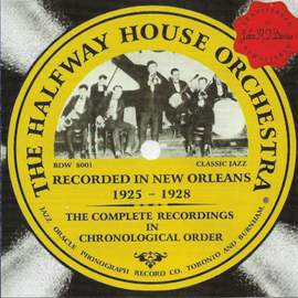 The Halfway House Orchestra 1925-1928