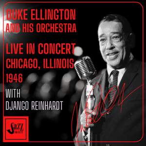 Duke Ellington - The Great Chicago Concerts