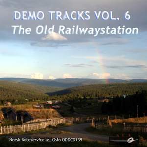 Vol. 6: The Old Railwaystation - Demo Tracks