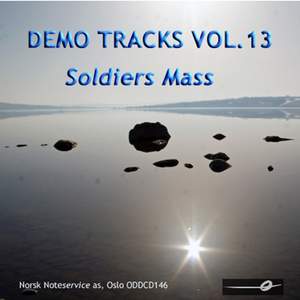 Vol. 13: A Soldiers Mass - Demo Tracks