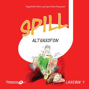 Spill Altsaxofon 1 - Lydeksempler | Lærebok Av Ragnhild Holm Og Kaja Holm Rogstad Product Image