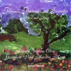 Pavanes, Pastorales, And Serenades for Oboe and Harp