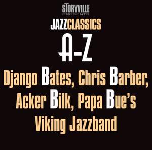 Storyville Presents The A-Z Jazz Encyclopedia-B