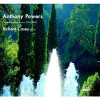 Anthony Powers: Complete Piano Music 1983-2003