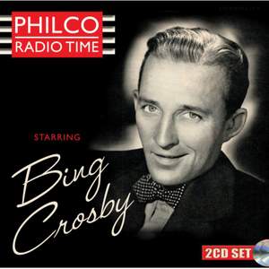 Philco Radio Time Starring Bing Crosby (2cd)