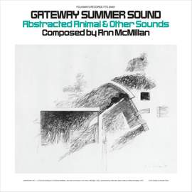 Gateway Summer Sound: Abstracted Animal and Other Sounds