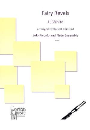 J. J. White: Fairy Revels