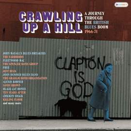Crawling Up A Hill: A Journey Through the British Blues Boom 1966-1971 (3cd)