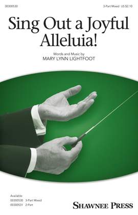 Mary Lynn Lightfoot: Sing Out a Joyful Alleluia!