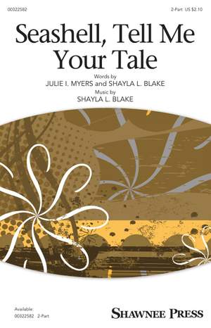 Shayla L. Blake: Seashell, Tell Me Your Tale