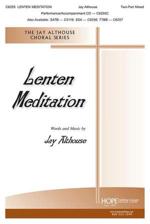 Jay Althouse: Lenten Meditation