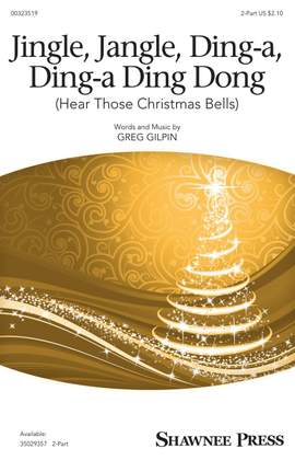 Greg Gilpin: Jingle, Jangle, Ding-a, Ding-a Ding Dong