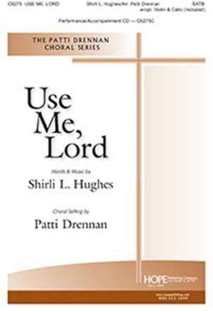 Patti Drennan: Use Me, Lord