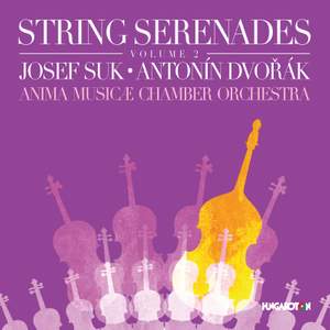 String Serenades, Vol. 2: Suk & Dvořák