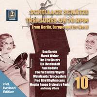 Schellack Schätze: Treasures on 78 RPM from Berlin, Europe and the world, Vol. 10 (2nd Revised Edition 2020)