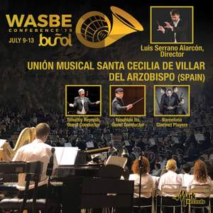 2019 WASBE Conference: Unión Musical Santa Cecilia de Villar del Arzobispo (Live)