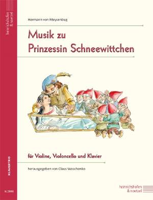 Meysenburg, H v: Musik zu Prinzessin Schneewittchen