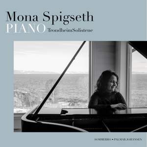 Mona Spigseth & TrondheimsSolistene - Piano