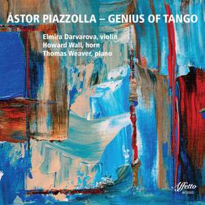 Astor Piazzolla: Genius of Tango