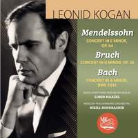 Mendelssohn, Bruch & Bach : Violin Concertos