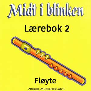 Midt I Blinken – Fløyte – Lærebok 2