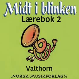 Midt I Blinken – Valthorn – Lærebok 2