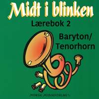 Midt I Blinken – Baryton/Tenorhorn Bb/C – Lærebok 2