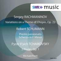 Schumann, Tchaikovsky & Rachmaninoff: Piano Works