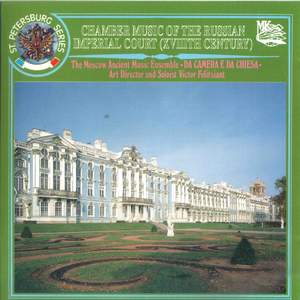 Chamber Music of the Russian Imperial Court 18th Century