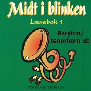 Midt I Blinken – Baryton/Tenorhorn Bb/C – Lærebok 1