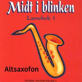 Midt I Blinken – Altsaxofon – Lærebok 1