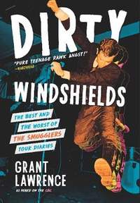 Dirty Windshields: The Best and Worst of the Smugglers Tour Diaries